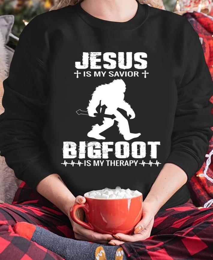 Jesus Is My Savior Bigfoot Is My Therapy t-shirt sweatshirt
