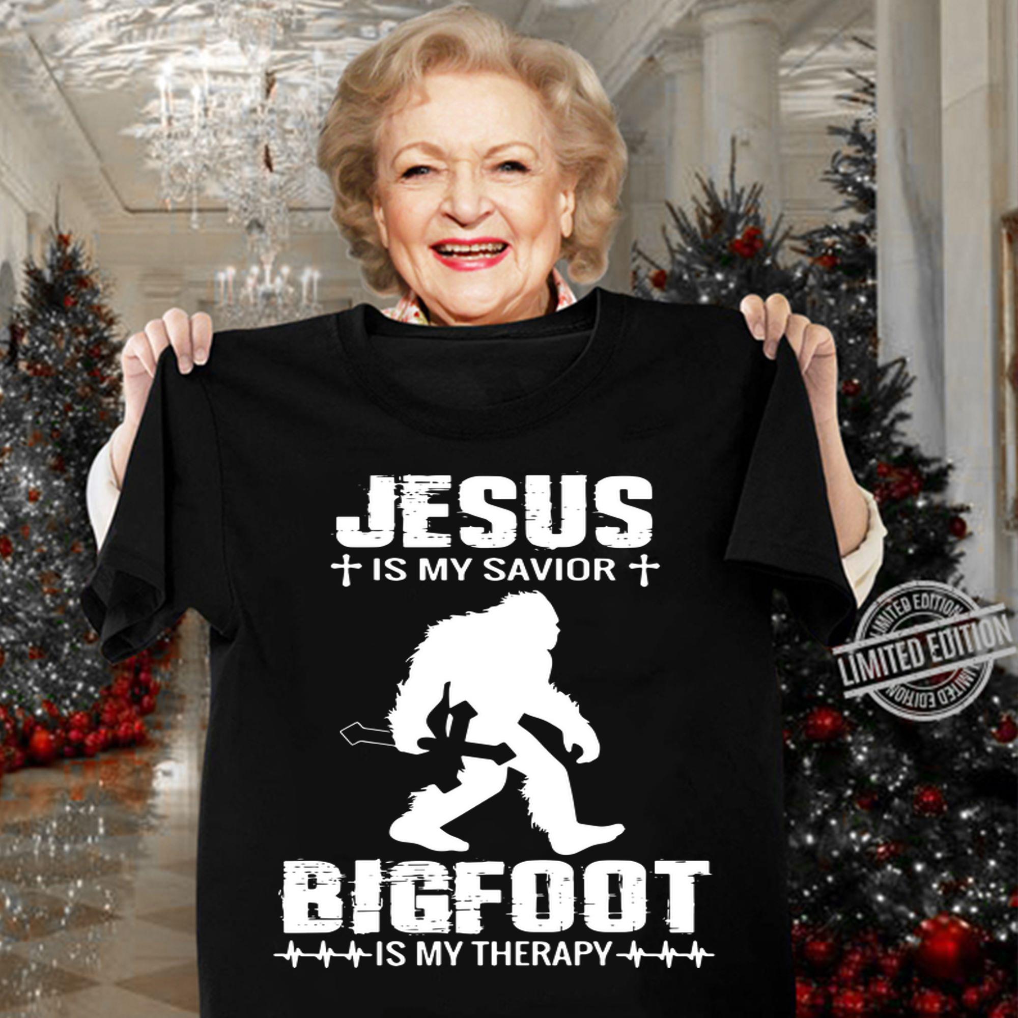 Jesus Is My Savior Bigfoot Is My Therapy t-shirt woman shirt