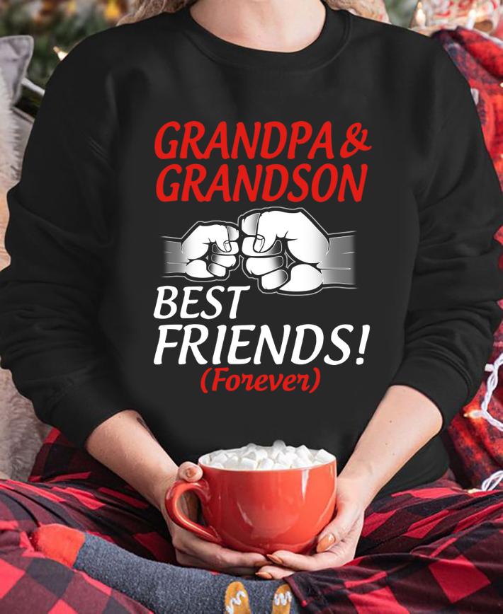 Grandpa And Grandson Best Friends Forever Happy Father's Day t-shirt sweatshirt