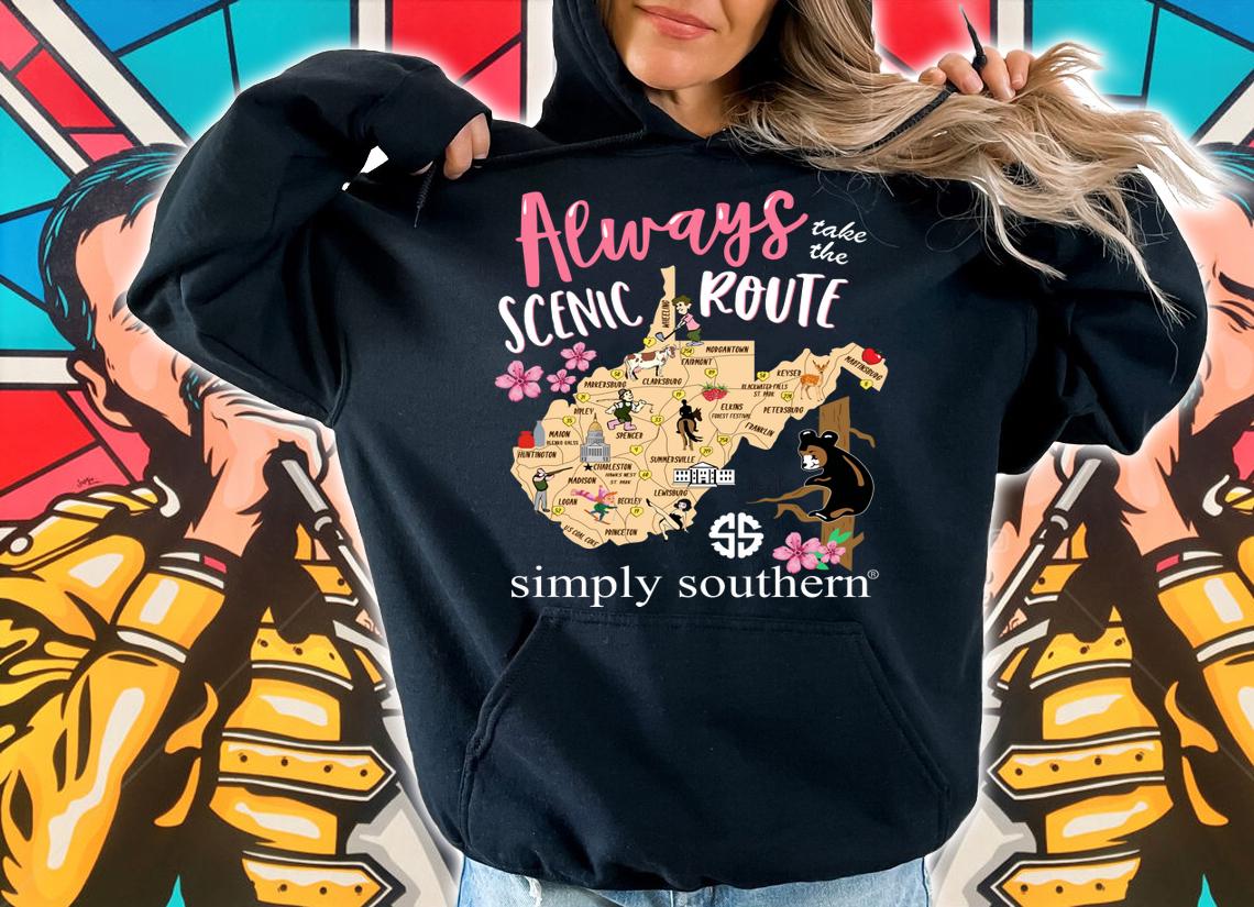 Awesome West Virginia always take the scenic route Simply Southern t-shirt hoodie