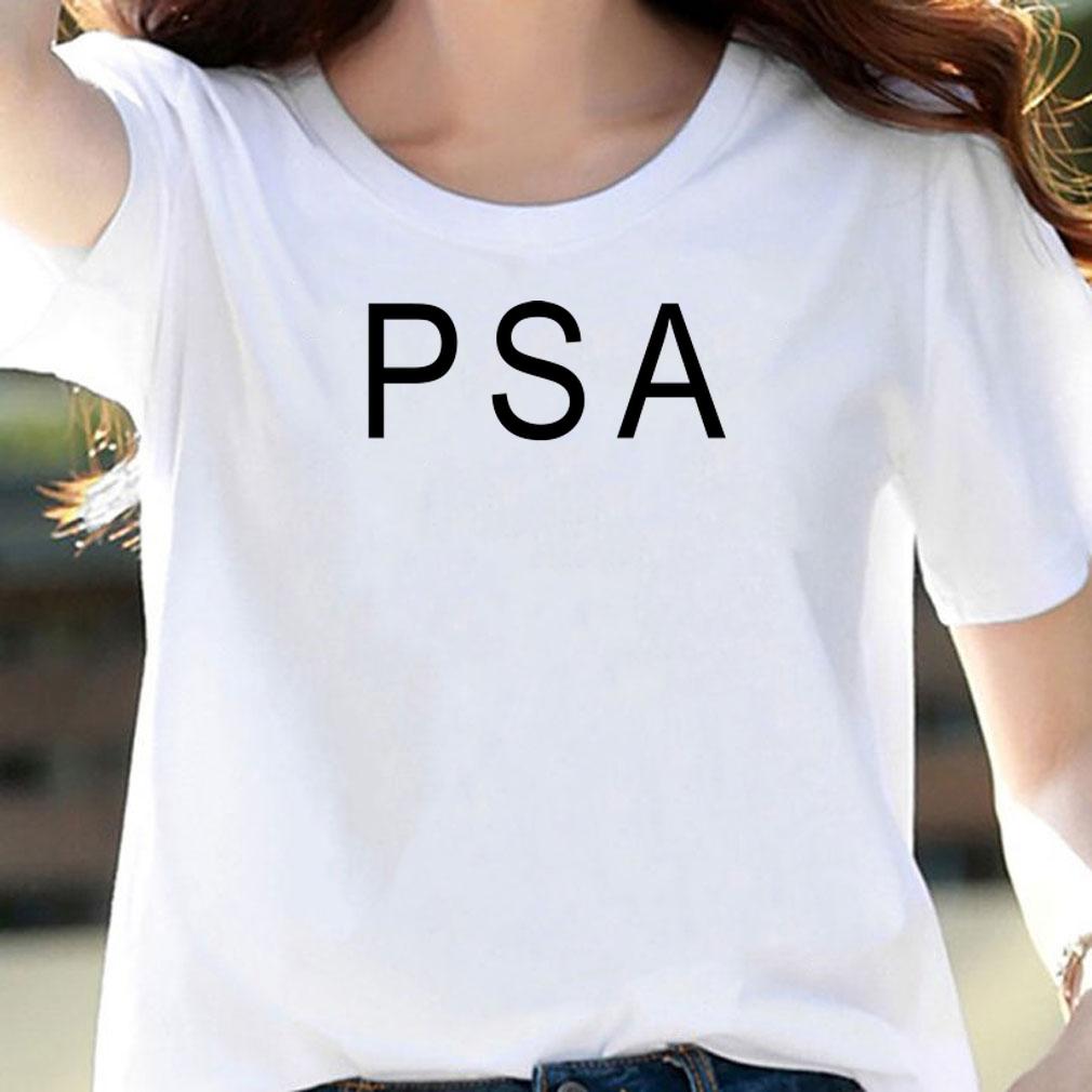 Psa Dont Do Drugs t-shirt woman shirt