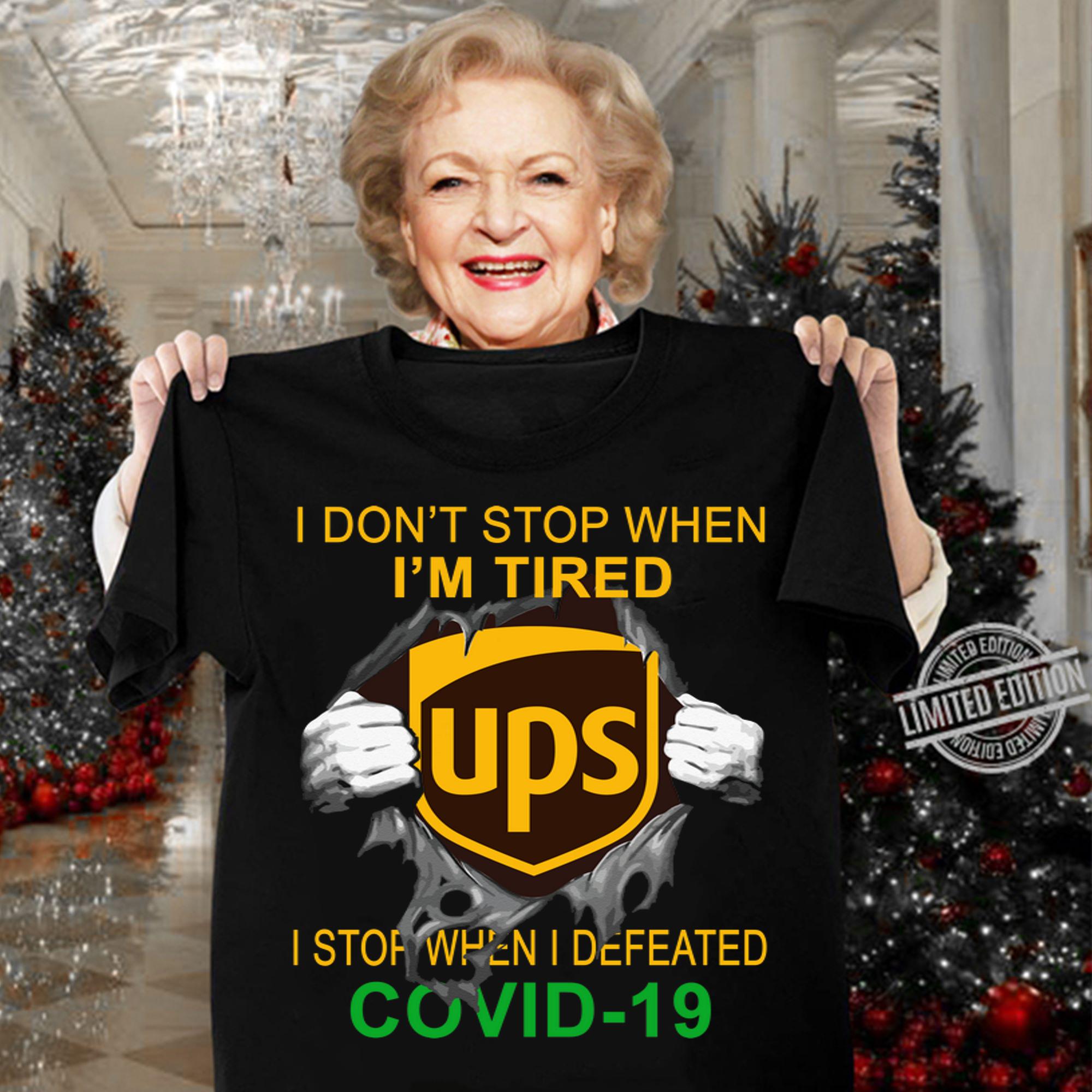 United Parcel Service Blood Inside I Stop When I Defeated Covid-19 t-shirt woman shirt