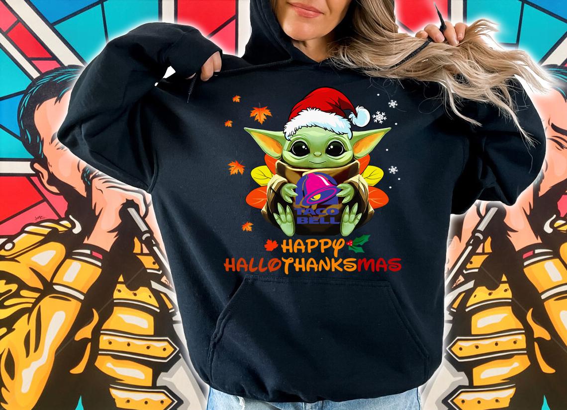 Baby Yoda Mashup Taco Bell Happy HalloThanksMas t-shirt hoodie