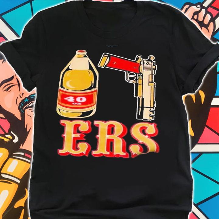 40oz 9MM Gold Gun San Francisco Pistol Golden Empire shirt t-shirt shirt