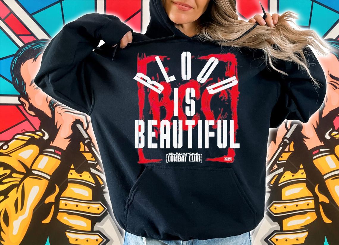 Blackpool Combat Club Blood is Beautiful shirt t-shirt hoodie