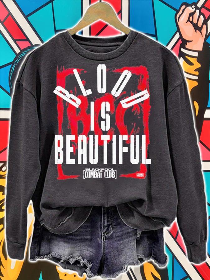 Blackpool Combat Club Blood is Beautiful shirt t-shirt sweatshirt