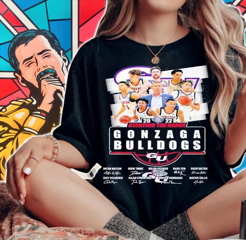 2022 Starting the Dance Gonzaga Bulldogs signatures shirt t-shirt woman shirt