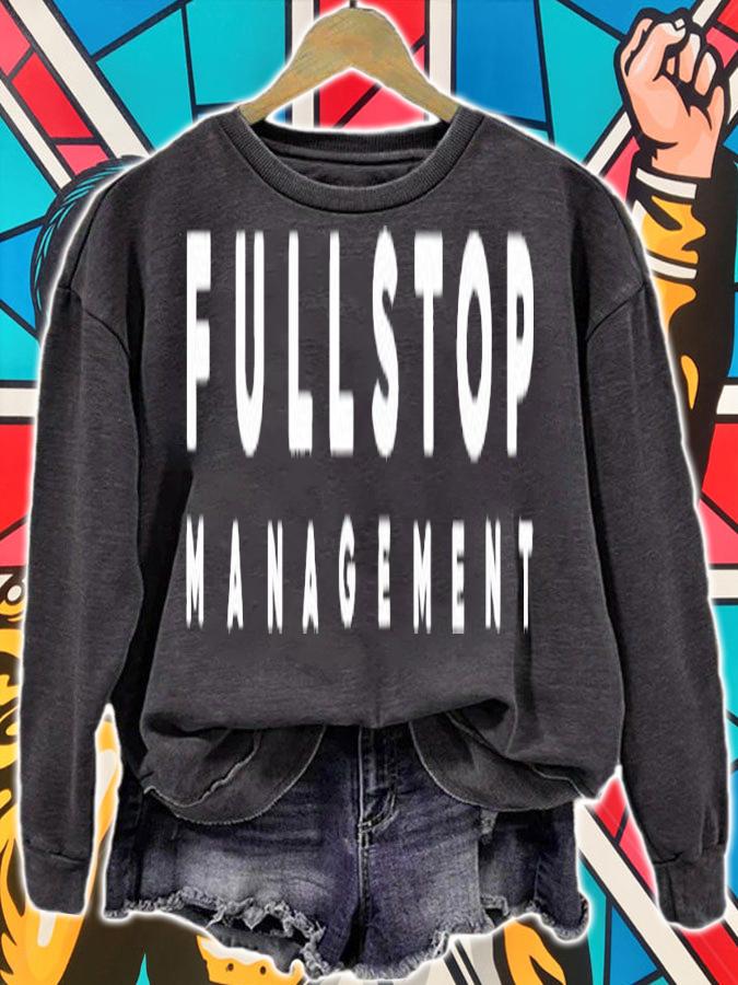 Full stop management shirt t-shirt sweatshirt