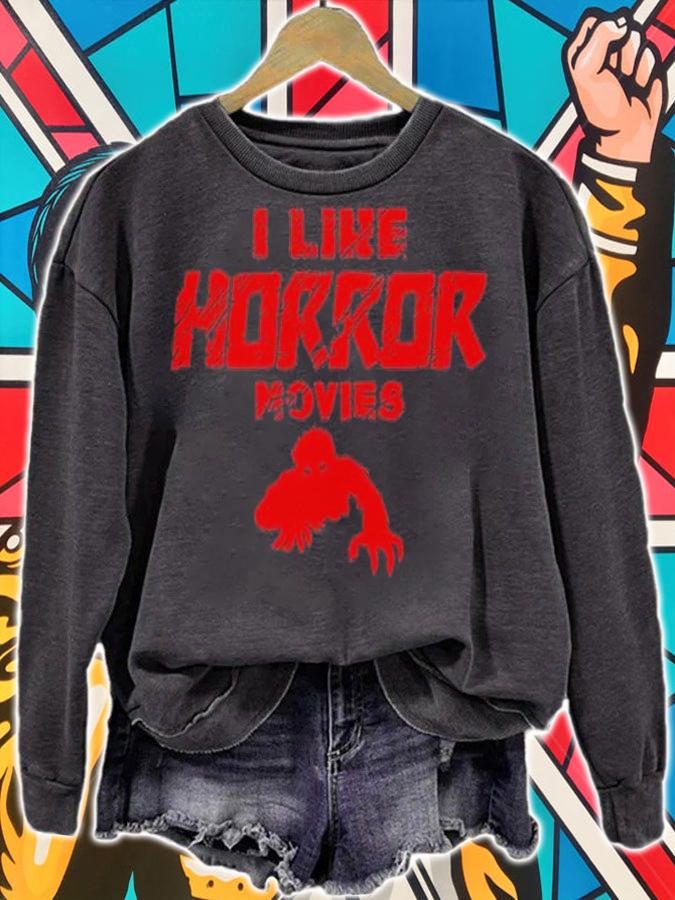 I like horror movies fan Halloween shirt t-shirt sweatshirt