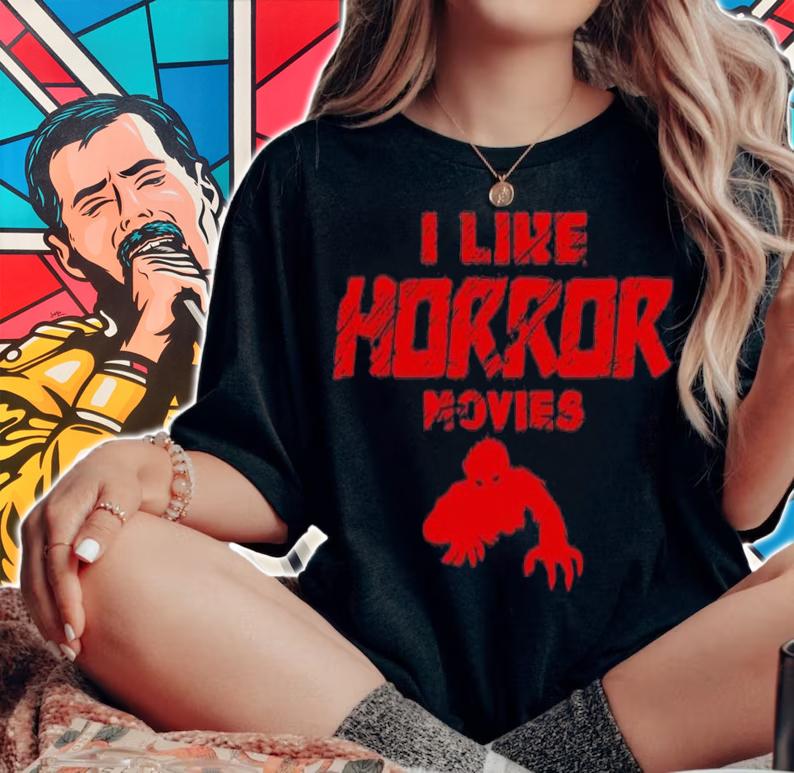 I like horror movies fan Halloween shirt t-shirt woman shirt