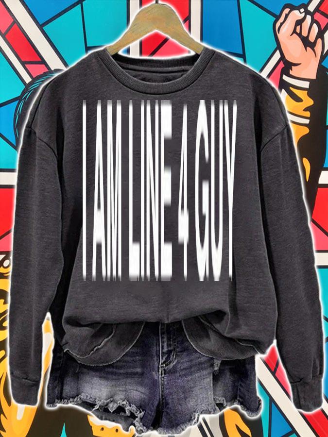 I am line 4 guy shirt t-shirt sweatshirt