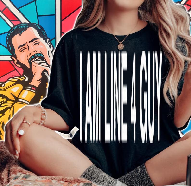 I am line 4 guy shirt t-shirt woman shirt