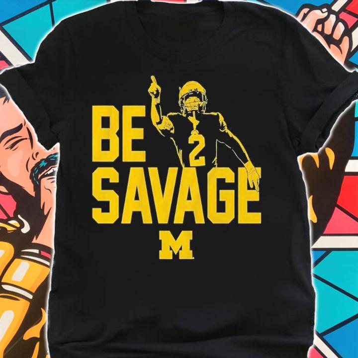 Michigan Football Blake Corum Be Savage shirt t-shirt shirt