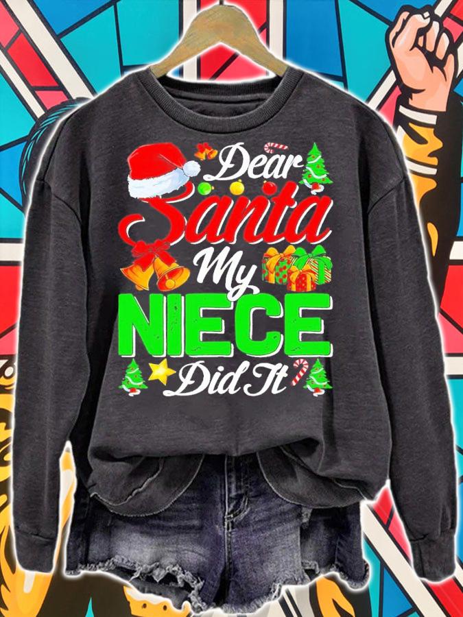 Dear Santa my niece did it Christmas shirt t-shirt