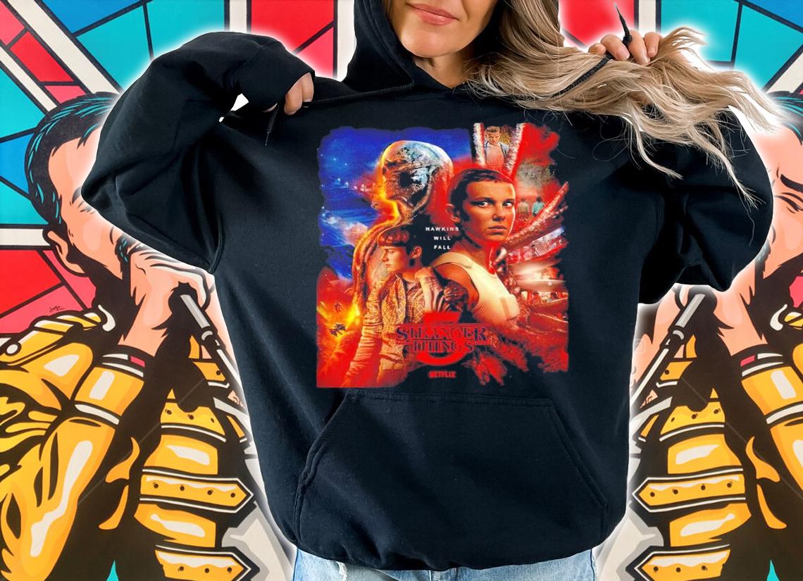 Stranger Things 5 Hawkins will fall poster shirt t-shirt