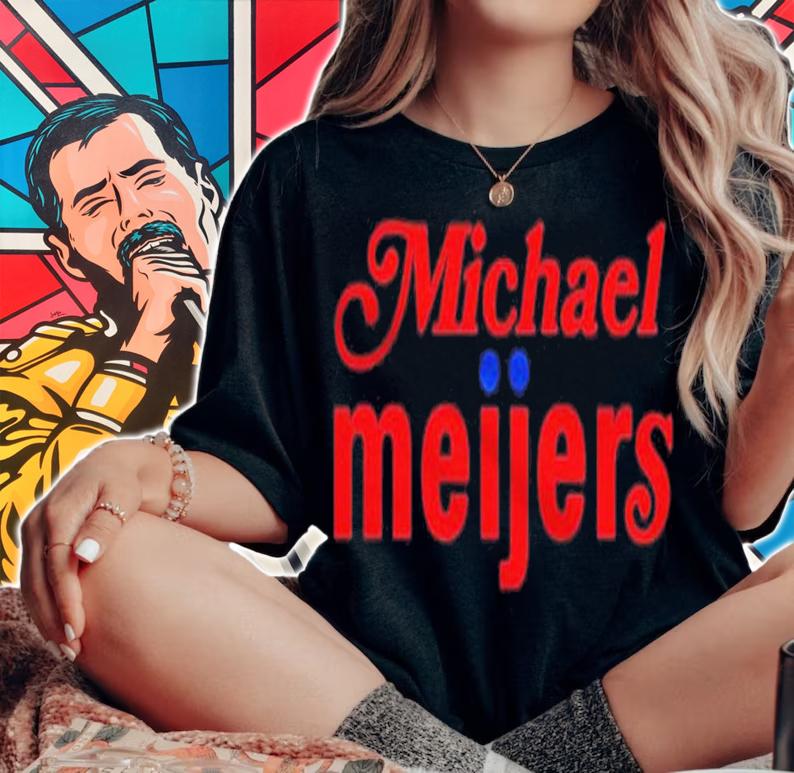 Michael Meijers shirt, hoodie, sweater and tank top t-shirt