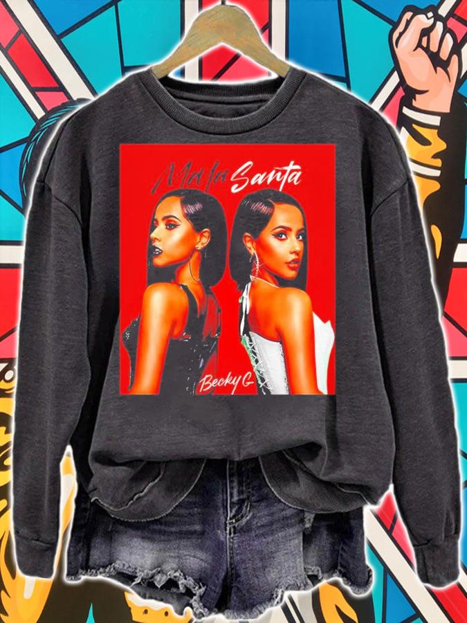 Mala Santa Becky G shirt t-shirt sweatshirt