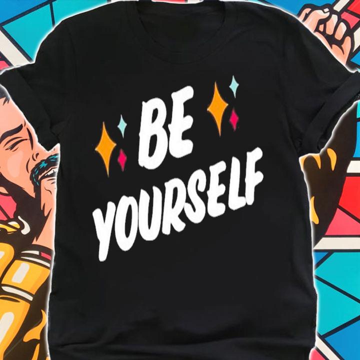 Men's Be yourself shirt t-shirt