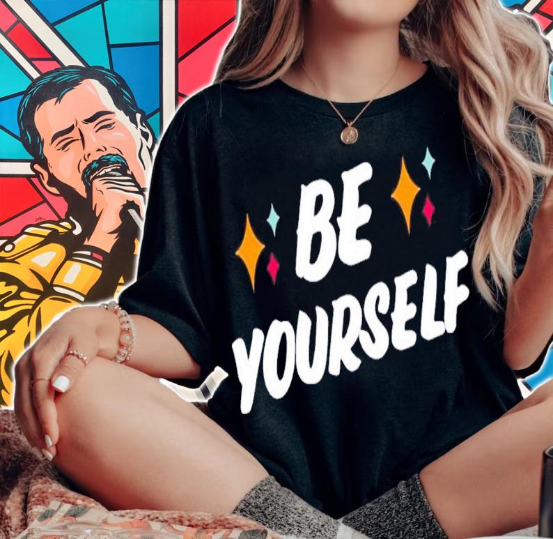 Men's Be yourself shirt t-shirt