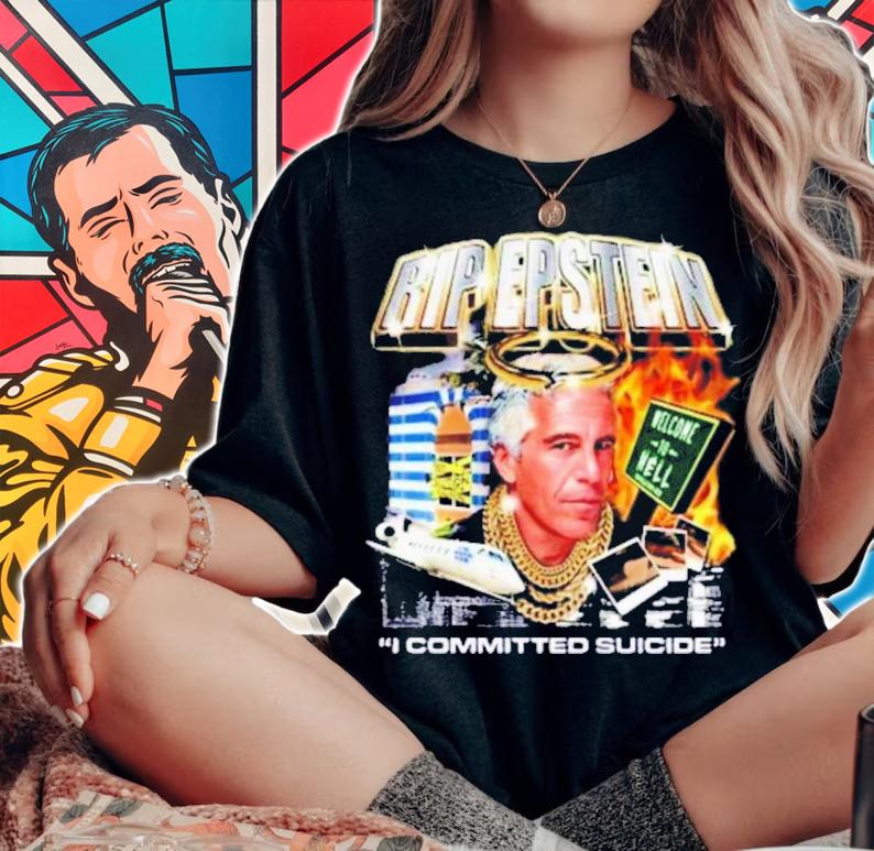 RIP Epstein I Committed Suicide Shirt t-shirt woman shirt