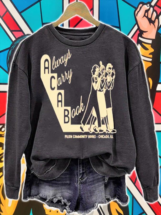 Always Carry A Book Pilsen Community Books Shirt t-shirt sweatshirt