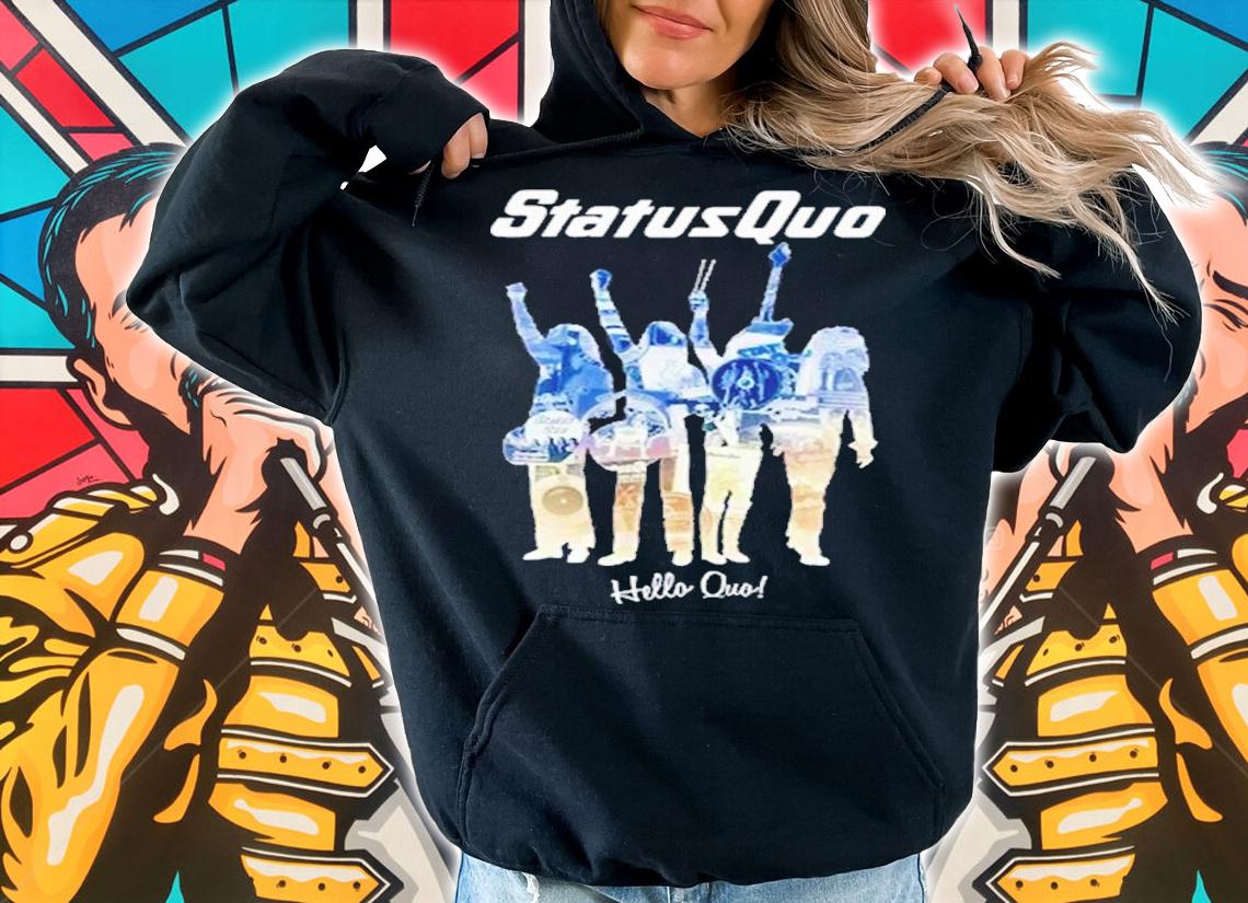 Hello Quo Status Quo The Band Shirt t-shirt