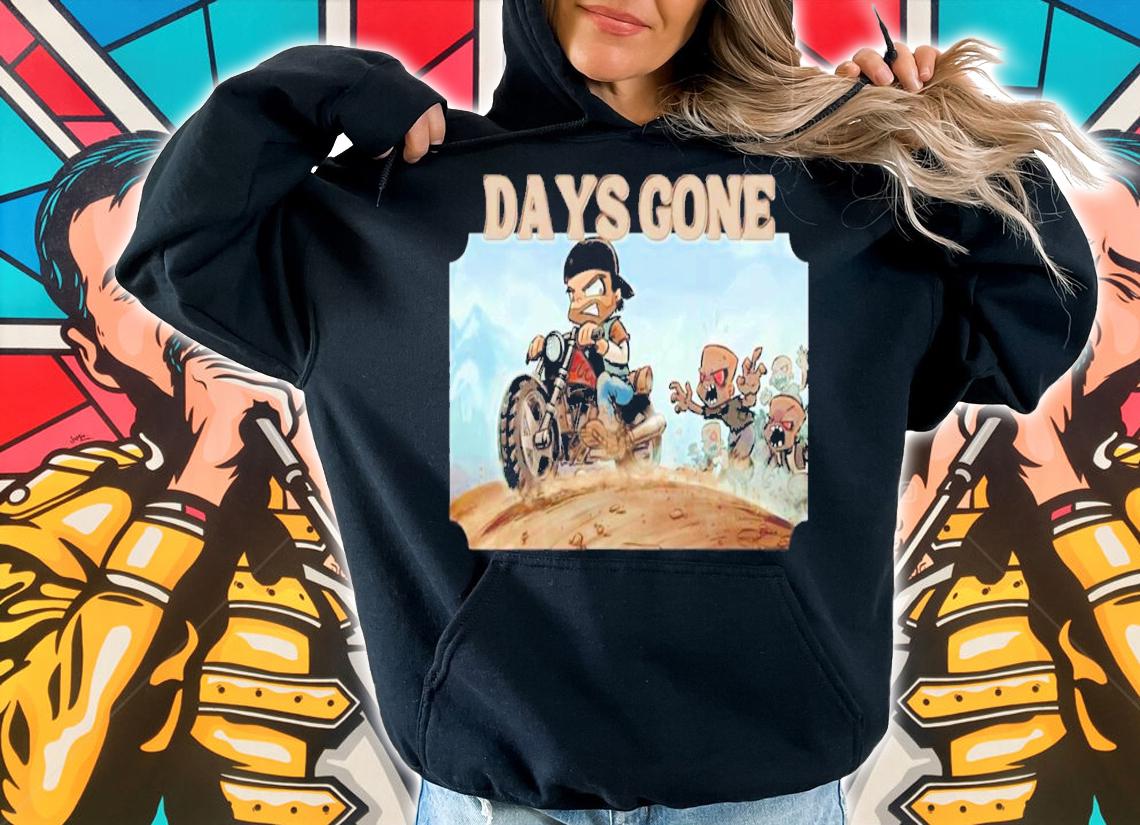 Why I Hate Days Gone Game T-Shirt t-shirt