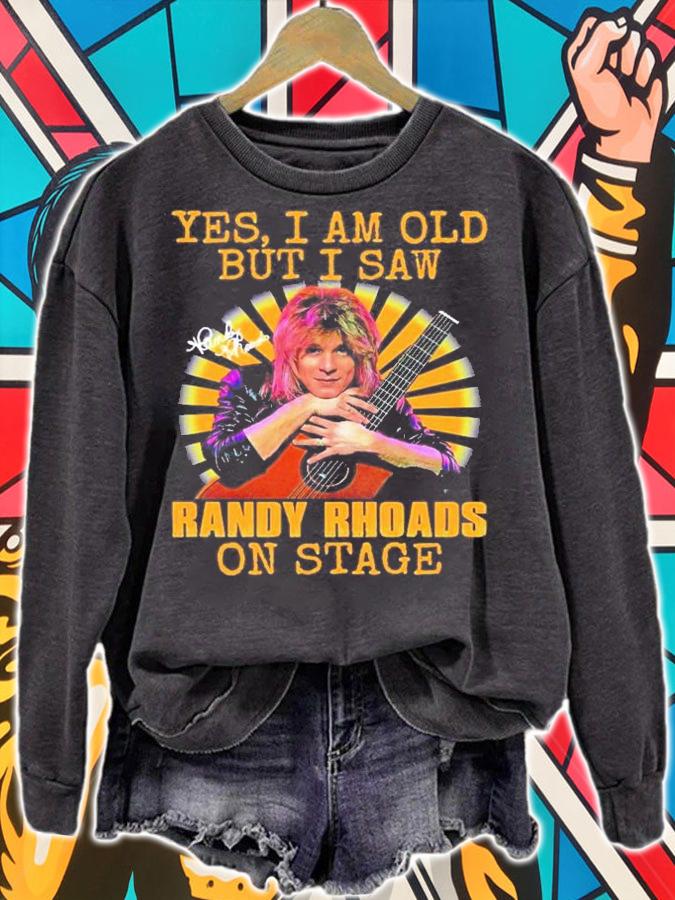 Yes I Am Old But I Saw Randy Rhoads On Stage Signature T-Shirt t-shirt sweatshirt