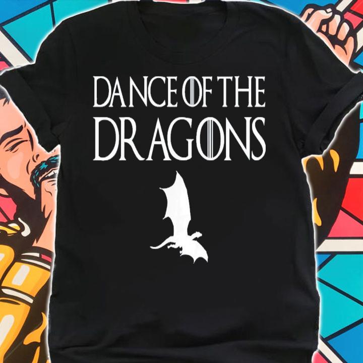 Dance Of The Dragons T-Shirt t-shirt