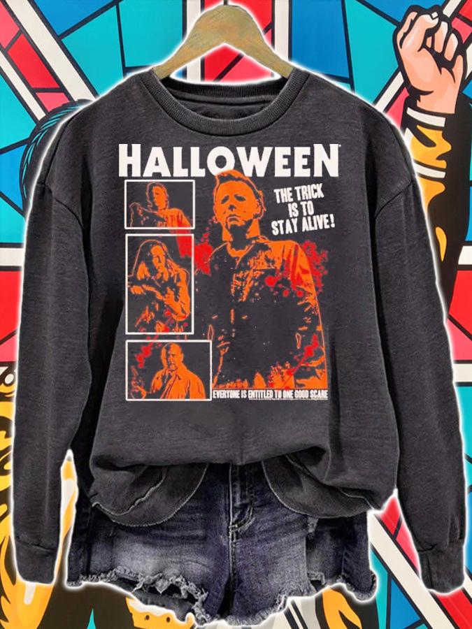 Halloween Michael Myers The Trick Is To Stay Alive Shirt t-shirt sweatshirt