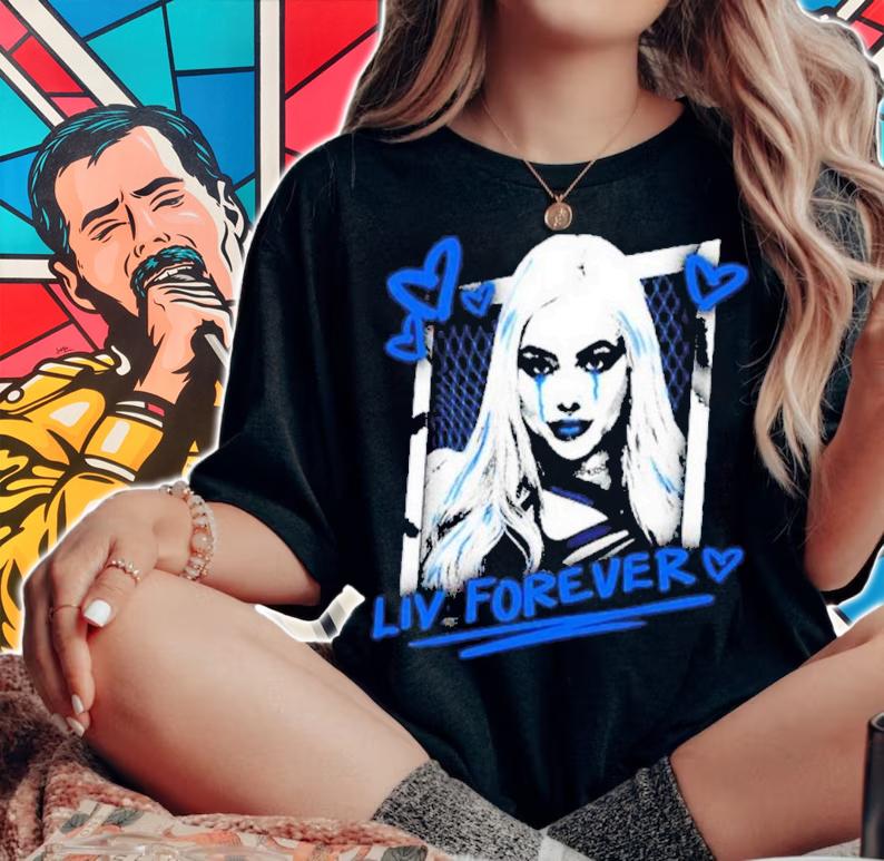 Liv Morgan Liv Forever shirt t-shirt woman shirt