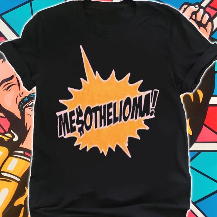 Mesothelioma Doug Stanhope Disease Shirt t-shirt shirt