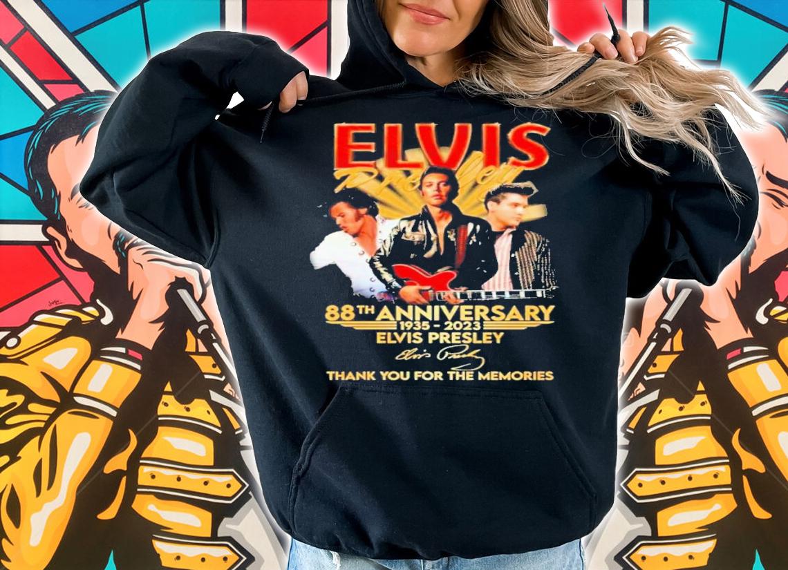 Official Elvis Presley 88th Anniversary 1935-2023 Signature Thank You For The Memories Shirt t-shirt hoodie