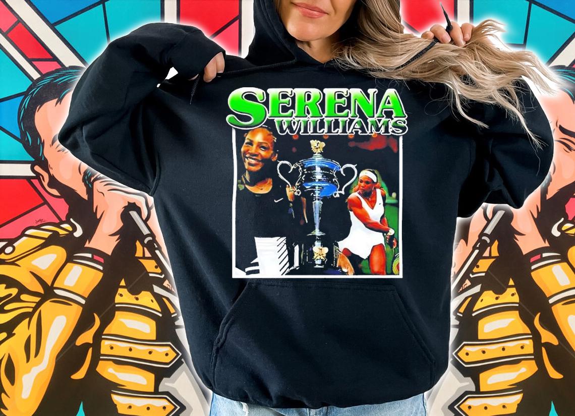 Serena Williams Best Female Player Grand Slam shirt t-shirt hoodie