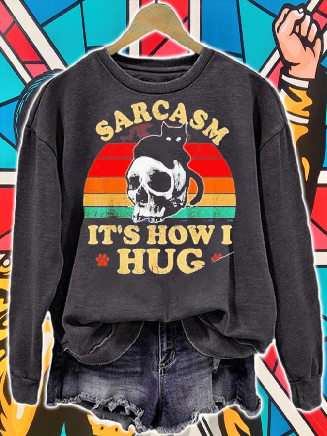 Skull And Black Cat Sarcasm It's How I Hug Vintage Shirt t-shirt