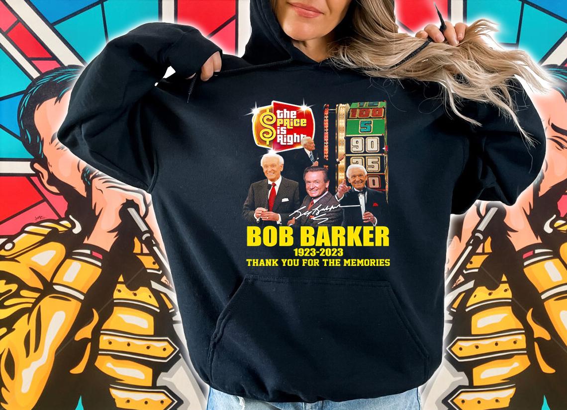 The Price Is Righ Bob Barker 1923-2023 Thank You For The Memories Signature t-shirt