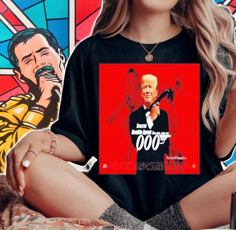 Trump James Bond Double Secret Agent 0007 Shirt t-shirt woman shirt