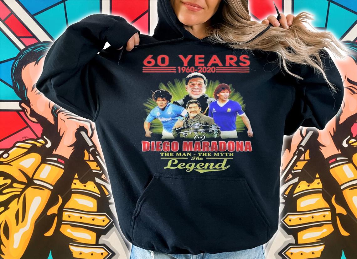 60 Years 1960-2020 Diego Maradona The Man The Myth The Legend Shirt t-shirt hoodie
