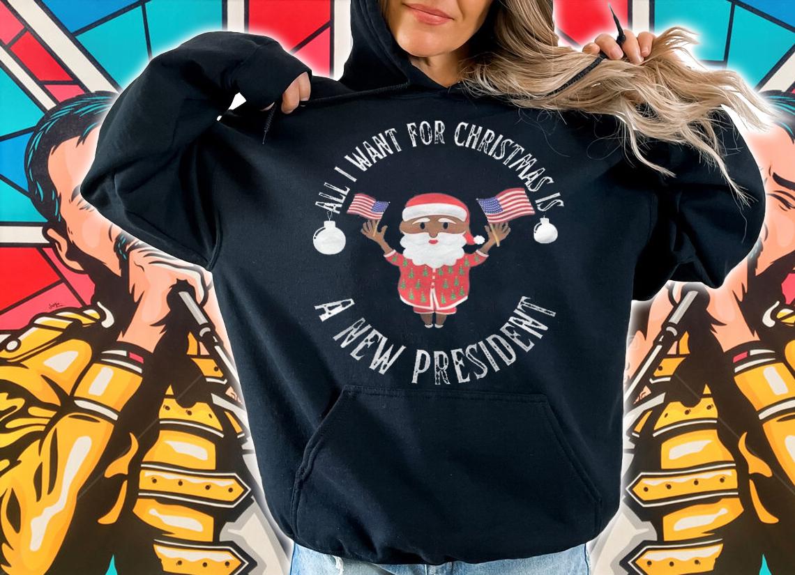All I want for Christmas is a new president T-shirt t-shirt