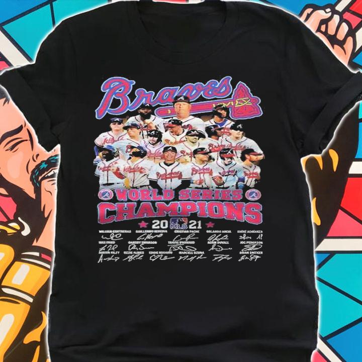 Atlanta Braves World Series Champions 2021 Signatures Shirt t-shirt shirt