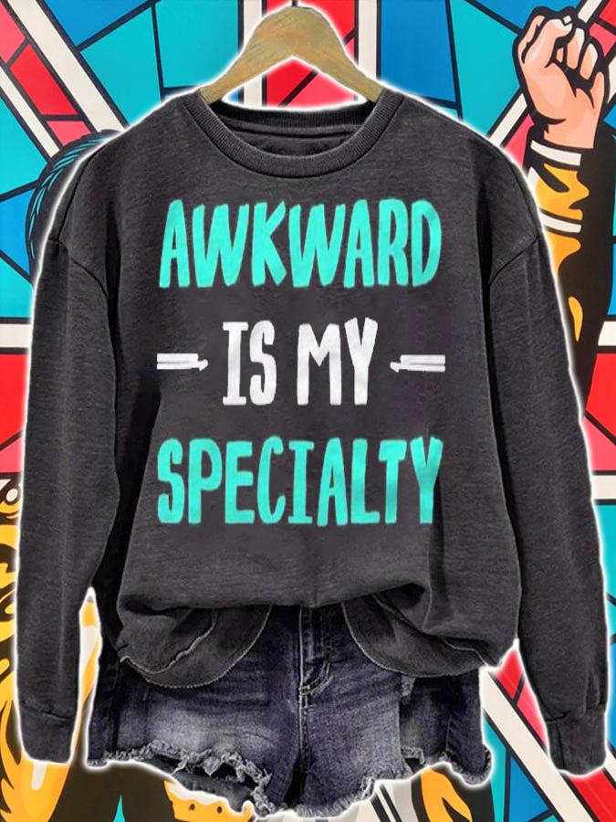 Awkward Is My Specialty Tshirt Humor Shirt t-shirt
