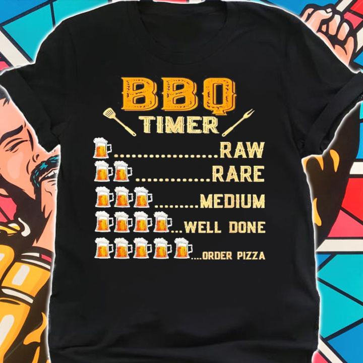 BBQ Timer Raw Rare Medium Well Done Order Pizza Shirt t-shirt