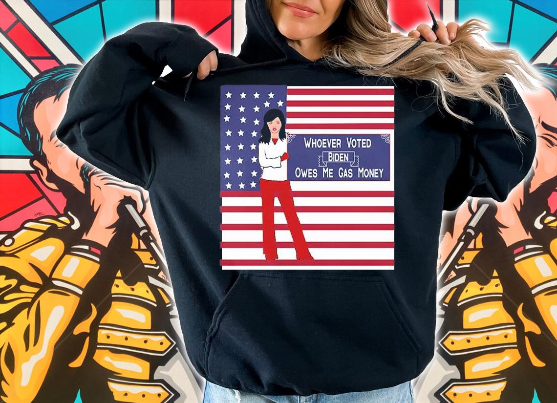 Biden Voter Owes Me Gas Money-Anti President Biden USA Flag T-Shirt t-shirt hoodie