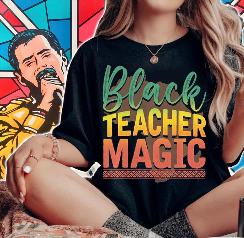 Black Teacher Magic Pride Black History Africa T-Shirt t-shirt