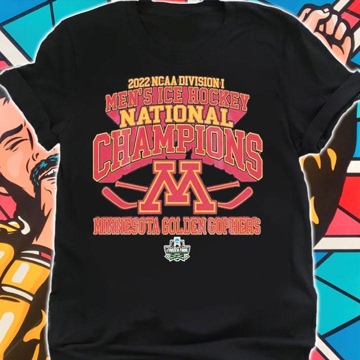 Minnesota Golden Gophers National Champions Men's Ice Hockey Frozen Four 2022 T-Shirt t-shirt shirt