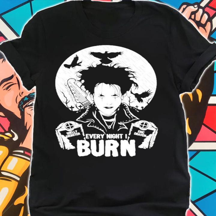 Robert Smith Every Night I Burn Shirt t-shirt shirt