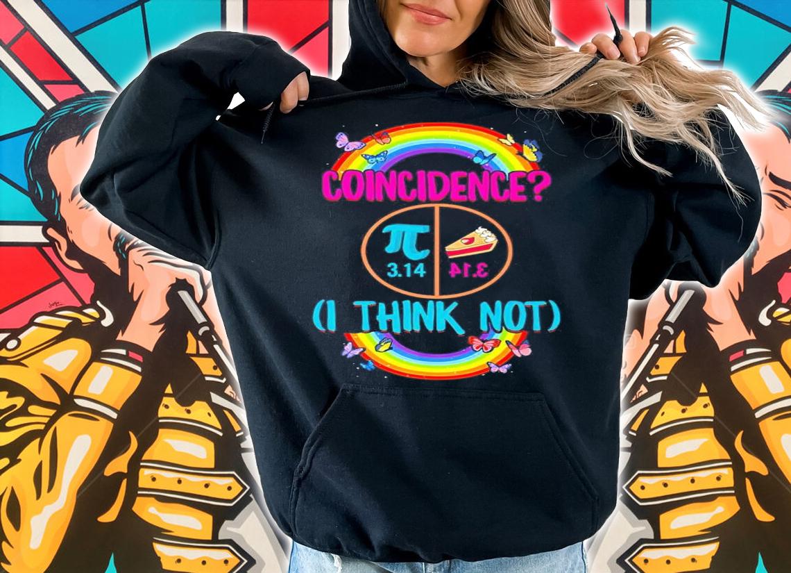 Coincidence Not Pie 3.14 Backwards 41.3 Math Teacher Shirt t-shirt hoodie