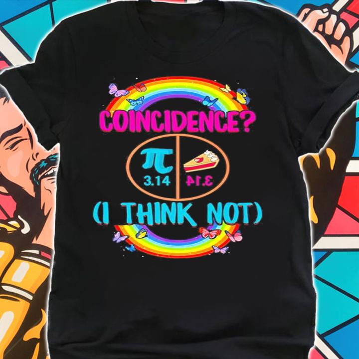 Coincidence Not Pie 3.14 Backwards 41.3 Math Teacher Shirt t-shirt shirt