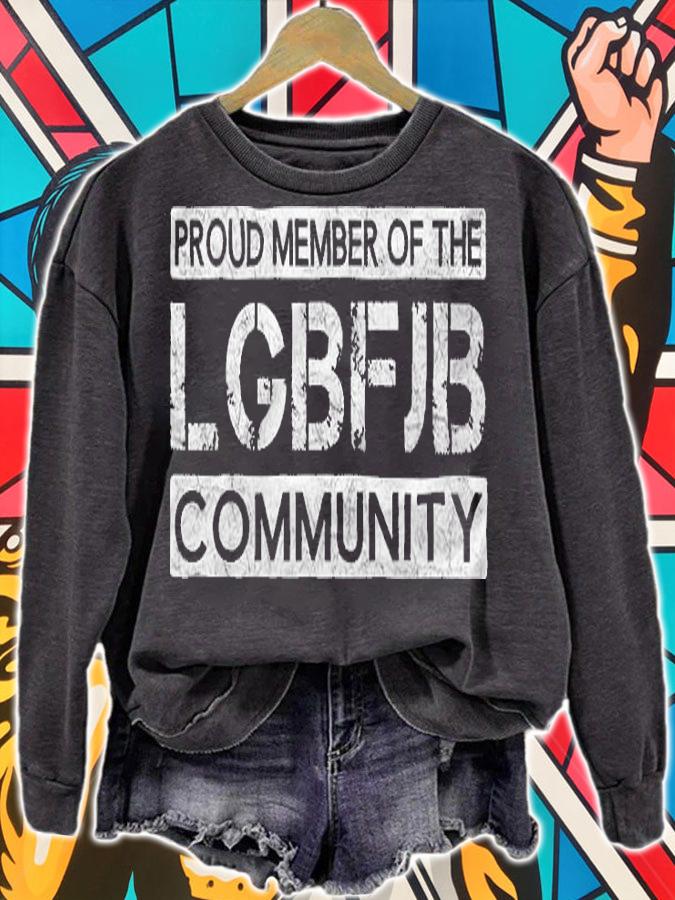 Proud Member Of The Lgbfjb Community Let's Go Brandon T-Shirt t-shirt sweatshirt