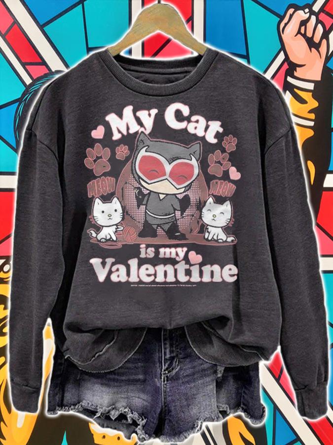 Catwoman my Cat is my Valentine T-shirt t-shirt